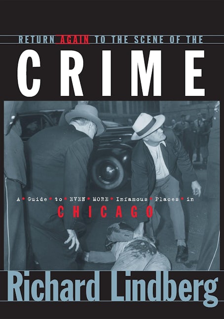 Book cover image for Return Again to the Scene of the Crime ISBN: 9781630264154